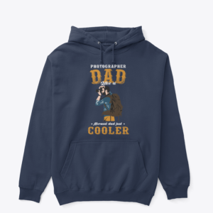 photographer dad like a normal dad just cooler t shirt, hoodie dad cooler photographer dad like a normal dad just cooler t shirt, hoodie dad cooler